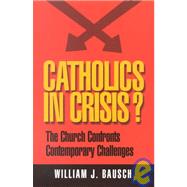 Catholics in Crisis?