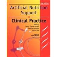 Artificial Nutrition Support in Clinical Practice