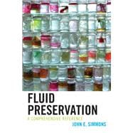 Fluid Preservation A Comprehensive Reference