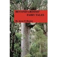 Beyond Grimms' Fairy Tales