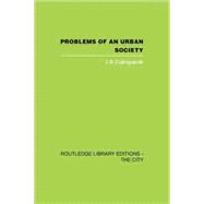 Problems of an Urban Society: The Social Framework of Planning