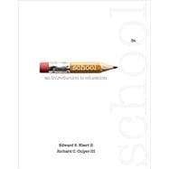 Cengage Advantage Books: School An Introduction to Education