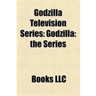Godzilla Television Series : Godzilla