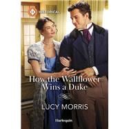 How the Wallflower Wins a Duke