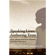Speaking Lives, Authoring Texts