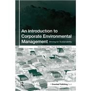 An Introduction to Corporate Environmental Management: Striving for Sustainability
