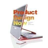 Product Design Now