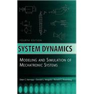System Dynamics: Modeling and Simulation of Mechatronic Systems, 4th Edition