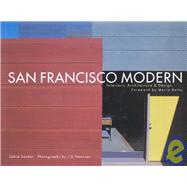 San Francisco Modern Interiors, Architecture and Design