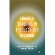 Engaged Teaching in Theology and Religion