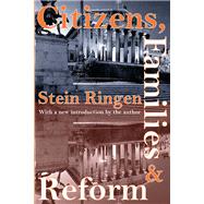 Citizens, Families, and Reform