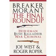Breaker Morant The Final Roundup
