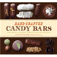 Hand-Crafted Candy Bars From-Scratch, All-Natural, Gloriously Grown-Up Confections