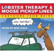 Lobster Therapy & Moose Pick-up Lines