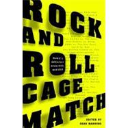 Rock and Roll Cage Match: Music's Greatest Rivalries, Decided