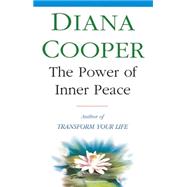 The Power Of Inner Peace