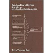 Building Down Barriers: A Guide to Construction Best Practice