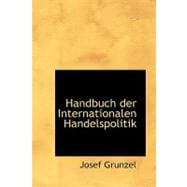 Handbuch Der Internationalen Handelspolitik