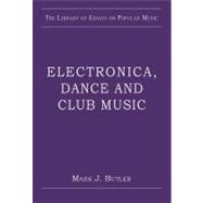 Electronica, Dance and Club Music