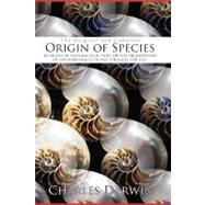 The Original and Complete on the Origin of Species by Darwin