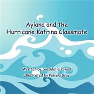 Ayiana and the Hurricane Katrina Classmate