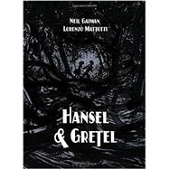 Hansel and Gretel Oversized Deluxe Edition (A Toon Graphic)