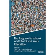 The Palgrave Handbook of Global Social Work Education