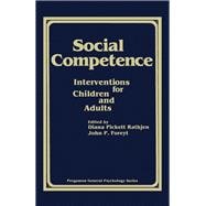 Social Competence : Interventions for Children and Adults