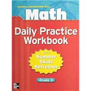 Macmillan/McGraw-Hill Math, Grade 3, Daily Practice Workbook