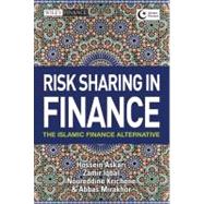 Risk Sharing in Finance : The Islamic Finance Alternative