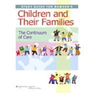 Study Guide for Children and Their Families The Continuum of Care