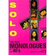 Solo! The Best Monologues of the 80s - Women