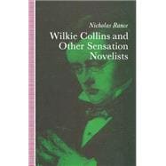 Wilkie Collins and Other Sensation Novelists