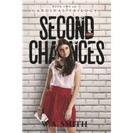 Second Chances Book Two in the Cardinal Trilogy