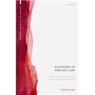 Standing in Private Law Powers of Enforcement in the Law of Obligations and Trusts