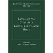 Languages and Cultures of Eastern Christianity: Greek