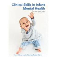 Clinical Skills in Infant Mental Health