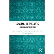 Sharks in the Arts: From feared to revered