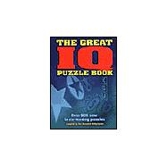 The Great IQ Puzzle Book Over 600 New Brain-Teasing Puzzles