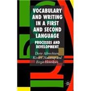 Vocabulary and Writing in a First and Second Language Processes and Development