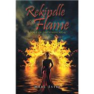 Rekindle the Flame