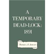 A Temporary Dead-lock