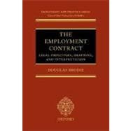 The Employment Contract Legal Principles, Drafting, and Interpretation