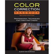 Color Correction Handbook  Professional Techniques for Video and Cinema