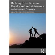 Building Trust between Faculty and Administrators