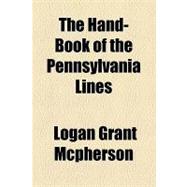 The Hand-book of the Pennsylvania Lines