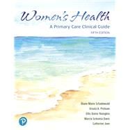 Women's Health A Primary Care Clinical Guide,9780135659663