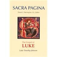 Gospel of Luke : Sacra Pagina, Paperback