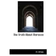 The Truth About Morocco