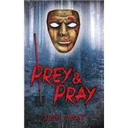 Prey & Pray